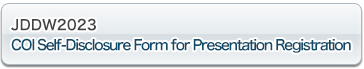 JDDW2023 COI Self-Disclosure Form for Presentation Registration